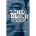 thumbnail image 1 of Line of Blood: Uncovering a Secret Legacy of Mobsters, Money, and Murder (Paperback), 1 of 1