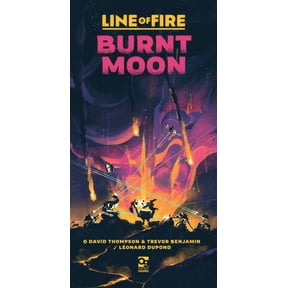 Line of Fire Burnt Moon : An Undaunted 2200 Game