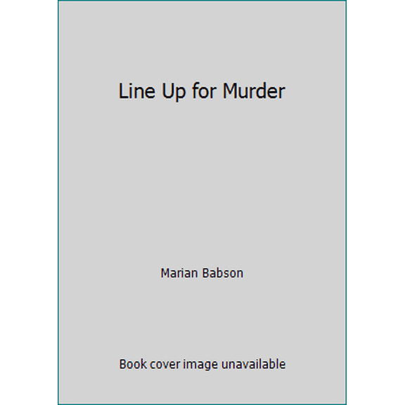 Pre-Owned Line Up for Murder (Paperback) 0446360120 9780446360128