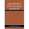 thumbnail image 1 of Lineage And Biographies Of The Norris Family In America From 1640 To 1892, (Paperback), 1 of 1