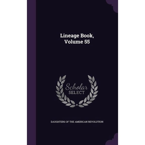 Lineage Book, Volume 55 (Hardcover)