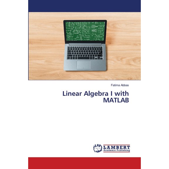 Linear Algebra I with MATLAB, (Paperback)