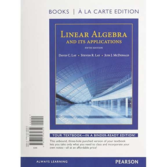 Pre-Owned Linear Algebra and Its Applications, Books a la Carte Edition Plus Mylab Math with Pearson Etext -- Access Code Card (Paperback) 0321989929 9780321989925