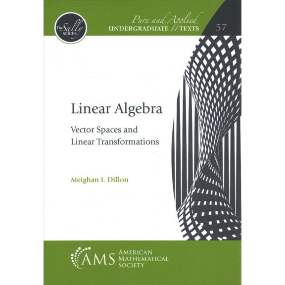 Linear Algebra : Vector Spaces and Linear Transformations