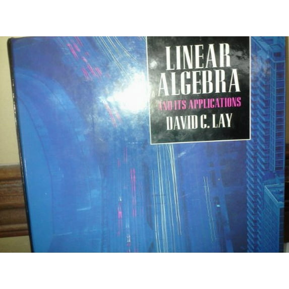 Pre-Owned Linear Algebra and Its Applications (Hardcover) 0201520311 9780201520316