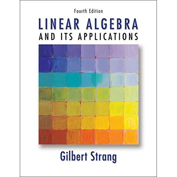 Pre-Owned Linear Algebra and Its Applications, 4th Edition (Hardcover) 0030105676 9780030105678