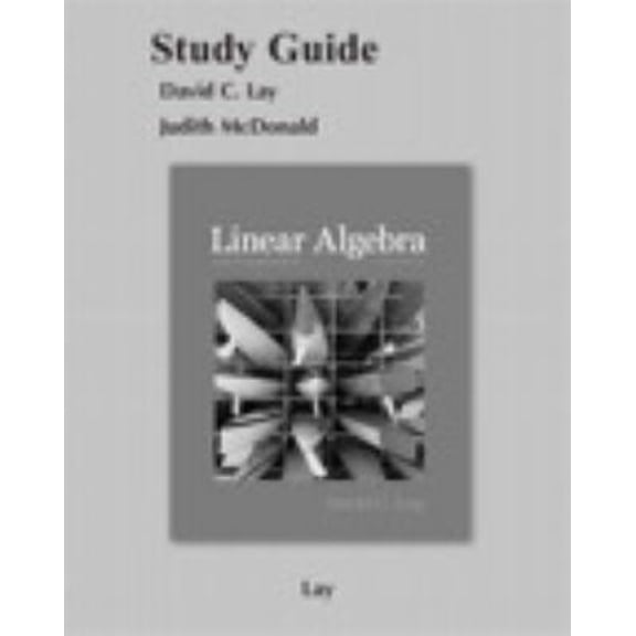Pre-Owned Student Study Guide for Linear Algebra and Its Applications (Paperback) 0321388836 9780321388834