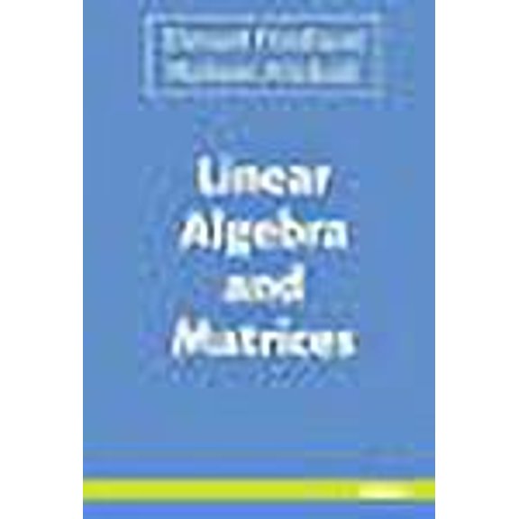 Linear Algebra and Matrices
