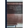 thumbnail image 1 of Linear Algebra and Projective Geometry, (Hardcover), 1 of 1