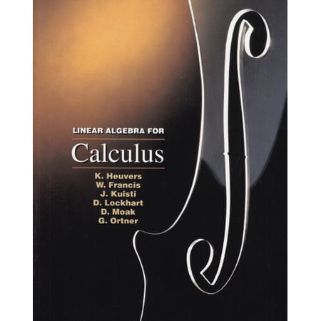 Pre-Owned Linear Algebra for Calculus (Mathematics Ser) (Paperback) 0534252486 9780534252489