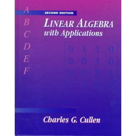 Pre-Owned Linear Algebra with Applications (Hardcover) 0673993868 9780673993861