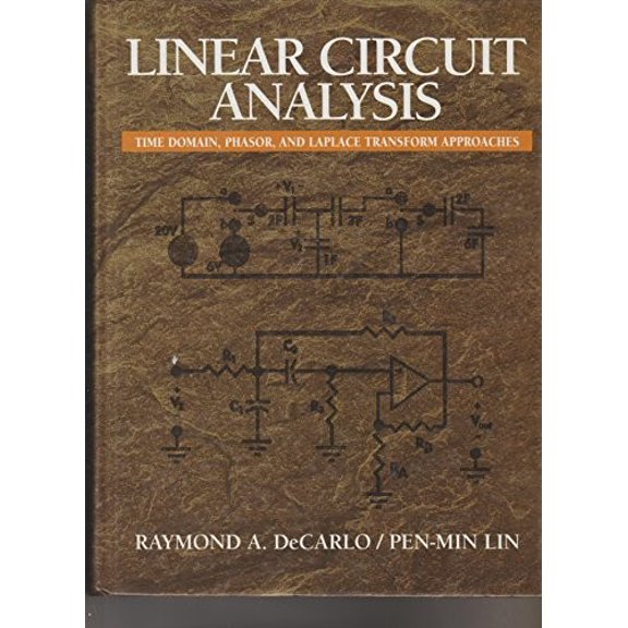 Pre-Owned Time Domain, Phasor and Laplace Transform Approaches (Linear Circuit Analysis) Paperback