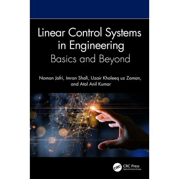 Linear Control Systems in Engineering: Basics and Beyond, (Hardcover)