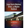 Linear Electric Machines, Drives, and MAGLEVs Handbook, (Hardcover