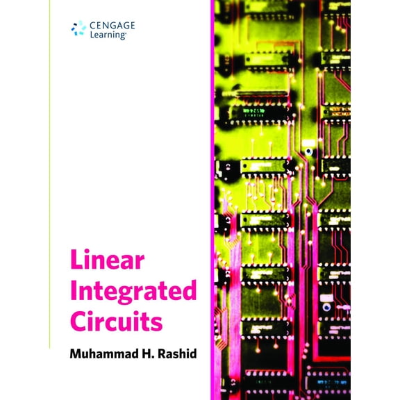 Linear Integrated Circuits - Rashid