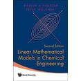 thumbnail image 1 of Pre-Owned LINEAR MATHEMATICAL MODELS IN CHEMICAL ENGINEERING (SECOND EDITION), 9789813270879, 981327087X, Hardcover, Second edition, 1 of 1