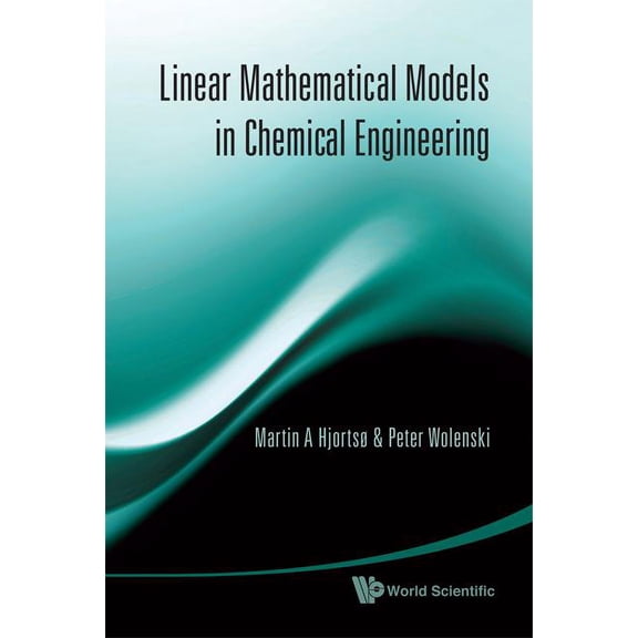 Linear Mathematical Models in Chemical Engineering (Hardcover)