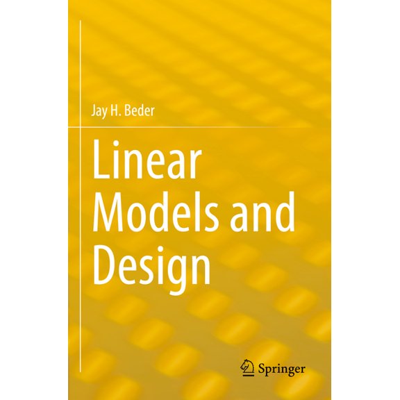 Linear Models and Design, (Paperback)