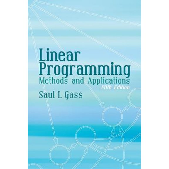 Pre-Owned Linear Programming: Methods and Applications (Paperback) 048643284X 9780486432847