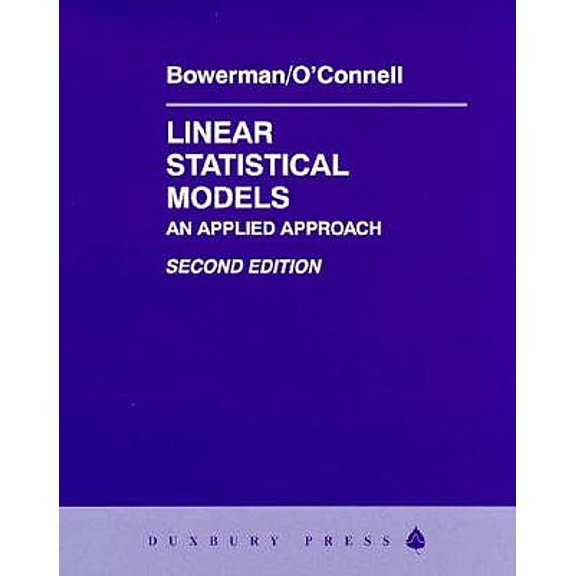 Pre-Owned Linear Statistical Models: An Integrated Approach (Paperback) 0534229859 9780534229856