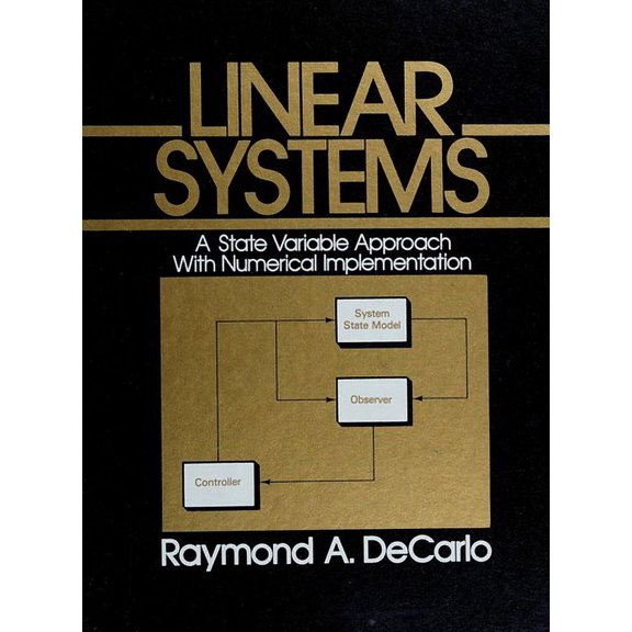 Pre-Owned Linear Systems: A State Variable Approach With Numerical Implementation (Hardcover) 0135368146 9780135368145
