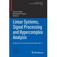 thumbnail image 1 of Linear Systems, Signal Processing and Hypercomplex Analysis: Chapman University, November 2017, (Paperback), 1 of 1
