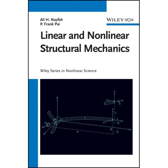 Linear and Nonlinear Structural Mechanics, (Hardcover)