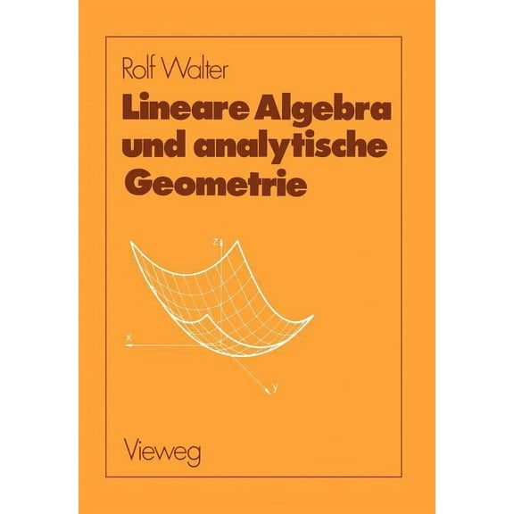 Lineare Algebra Und Analytische Geometrie, (Paperback)