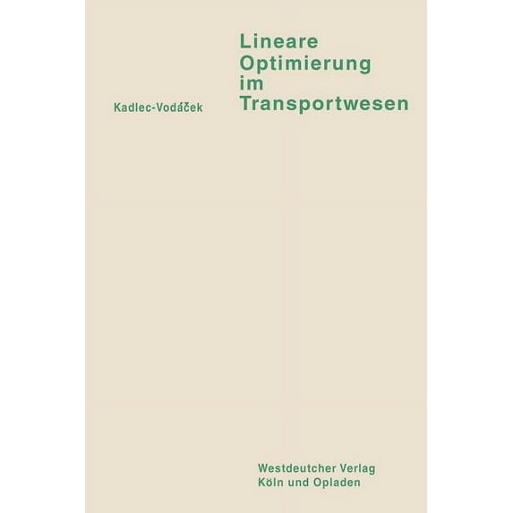 Lineare Optimierung Im Transportwesen, (Paperback)