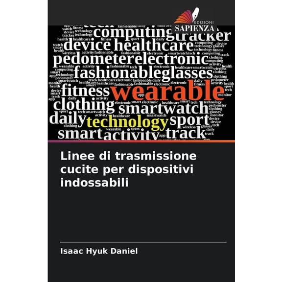 Linee di trasmissione cucite per dispositivi indossabili, (Paperback)