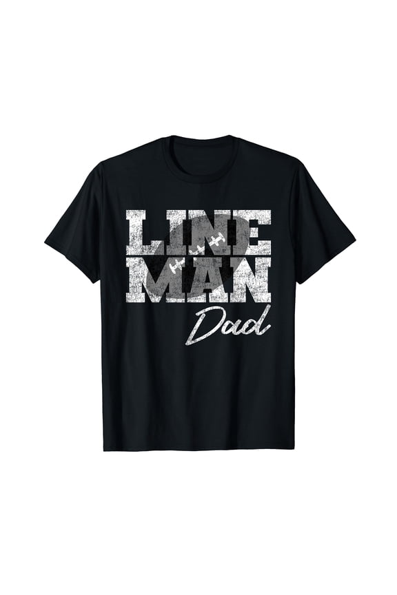 Lineman Dad - Football Player Matching Family T-Shirt