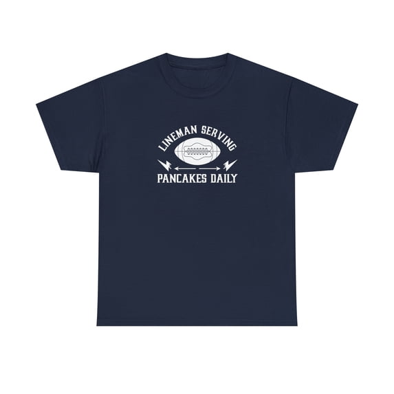 Lineman Serving Pancakes Daily Shirt, Christmas, Birthday Gift - ID: 1296