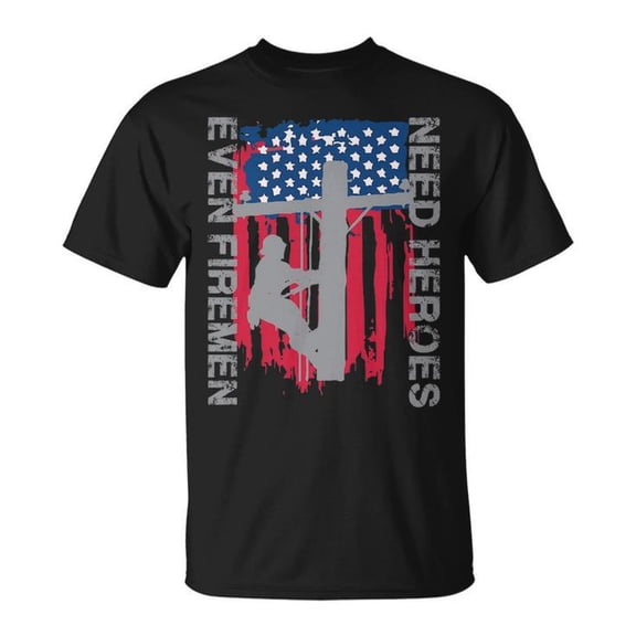 Lineman Tee Even Firemen Need Heroes Graphic Tee – Strong Cotton Unisex Adult T-Shirt, Soft Casual Crewneck for Linemen and Everyday Wear, Size L, Color Black