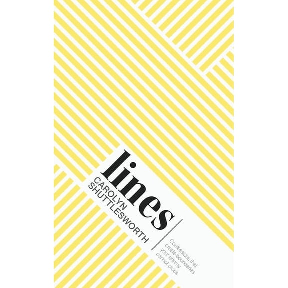 Lines: Confessions That Create Boundaries Your Enemy Cannot Cross, (Paperback)
