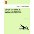 thumbnail image 1 of Lines Written at Warwick Castle. (Paperback), 1 of 1