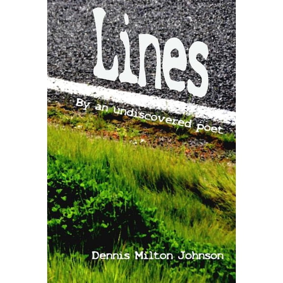 Lines by an undiscovered poet (Paperback)