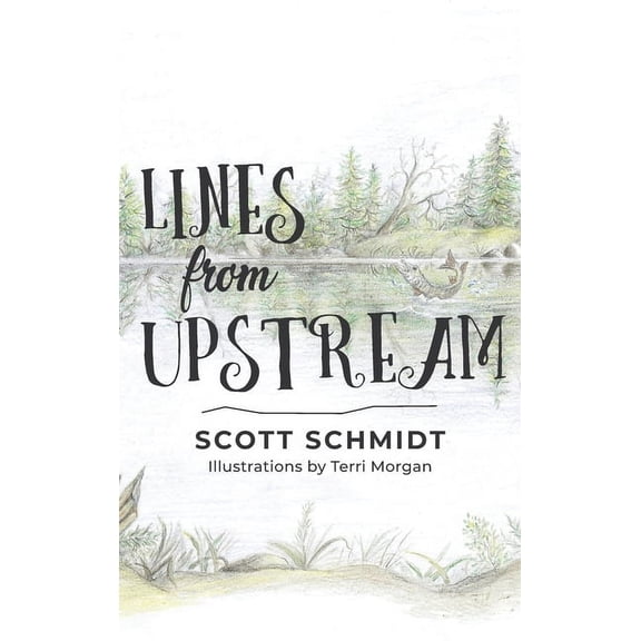 Lines from Upstream, (Hardcover)
