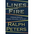 thumbnail image 1 of Pre-Owned Lines of Fire: A Renegade Writes on Strategy, Intelligence, and Security (Hardcover) 0811705889 9780811705882, 1 of 1