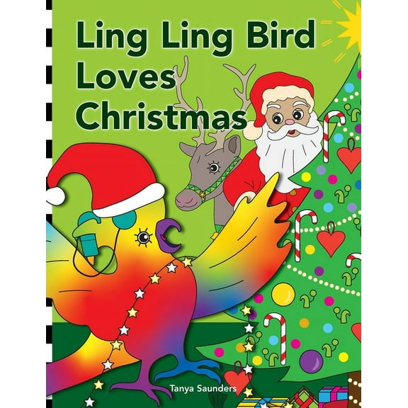 The Adventures of Ling Ling Bird Ling Ling Bird Loves Christmas: celebrating the sights, sounds, smells, tastes and textures of the festive season, (Paperback)