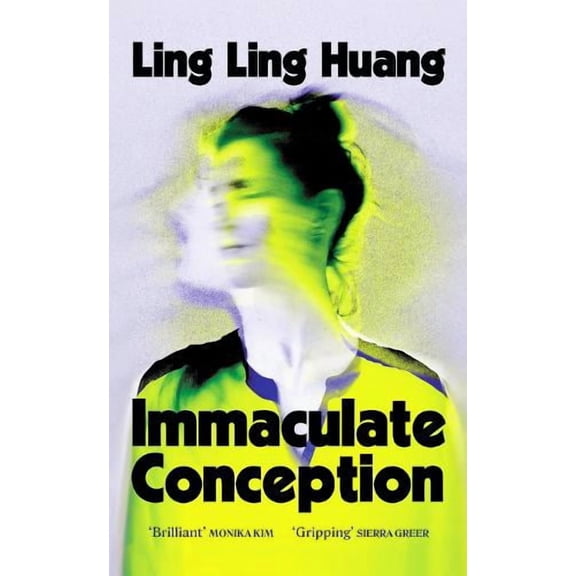 Ling Ling Huang Immaculate Conception (Paperback)