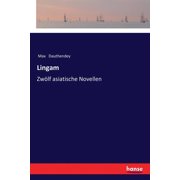 Lingam Zw lf asiatische Novellen, Paperback