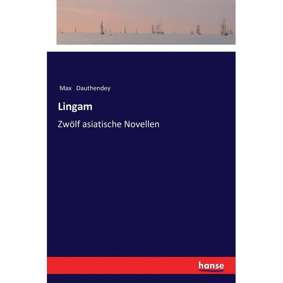 Lingam: Zwölf asiatische Novellen, (Paperback)