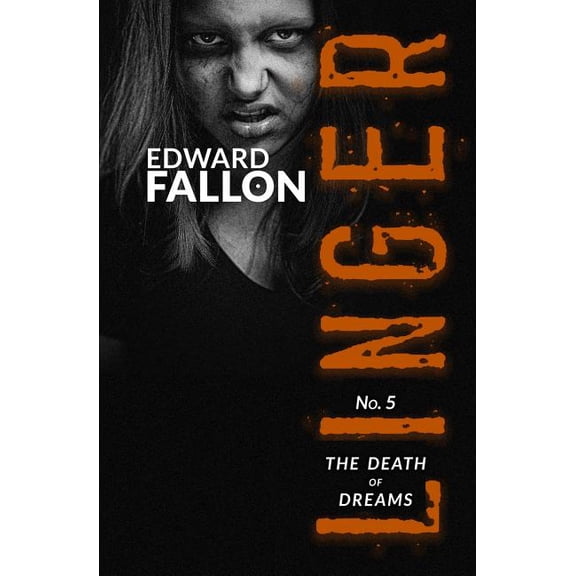 Linger Thriller Linger 5: The Death of Dreams, Book 4, (Paperback)