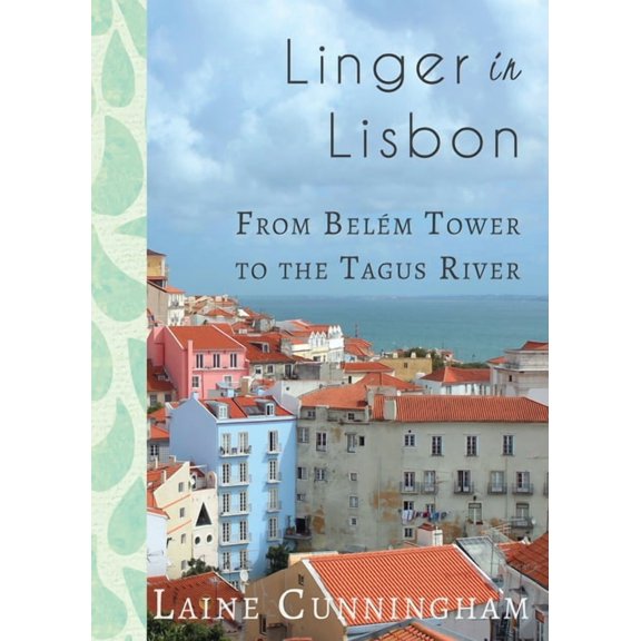Travel Photo Art Linger in Lisbon: From Belm Tower to the Tagus River, Book 29, (Paperback)