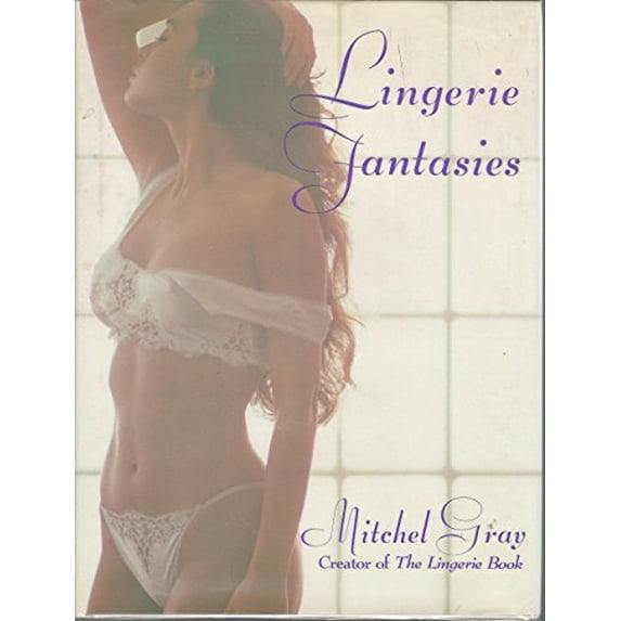 Pre-Owned Lingerie Fantasies (Hardcover) 0312041497 9780312041496