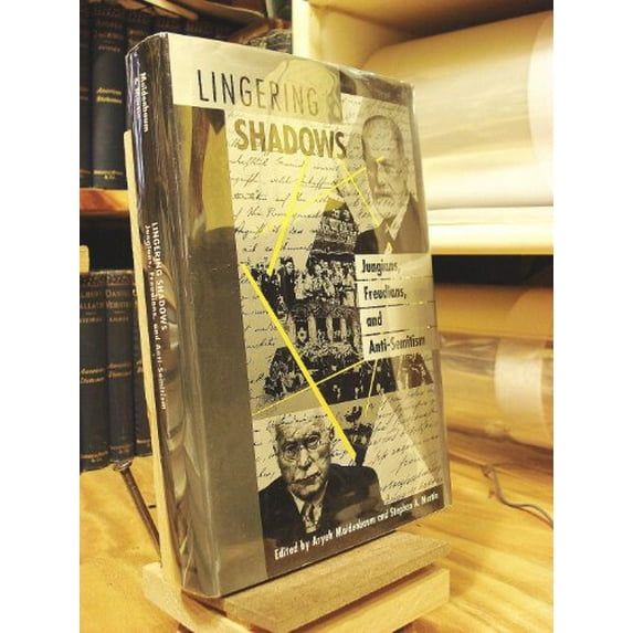 Pre-Owned Lingering Shadows: Jungians, Freudians, and Anti-Semitism (Hardcover) 0877736006 9780877736004