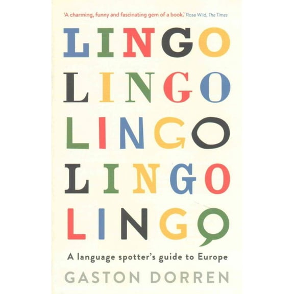 Lingo : A Language Spotter's Guide to Europe