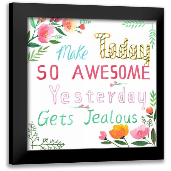 Lings Workshop 20x20 Black Modern Framed Museum Art Print Titled - Make Today Awesome