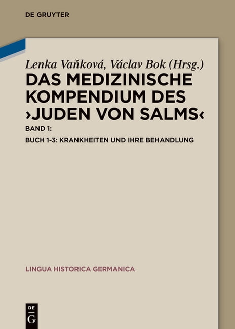 Lingua Historica Germanica Buch 1-3: Krankheiten Und Ihre Behandlung, Book 25, (Hardcover)