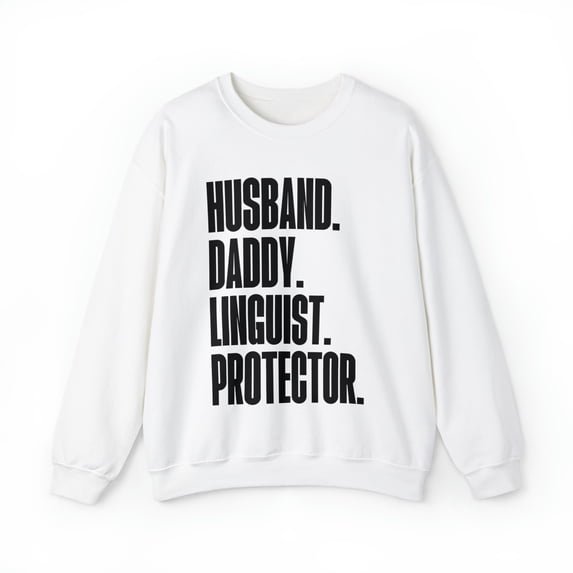 Linguist Dad Fathers Day Birthday Ideas Sweatshirt, Gifts, Crewneck